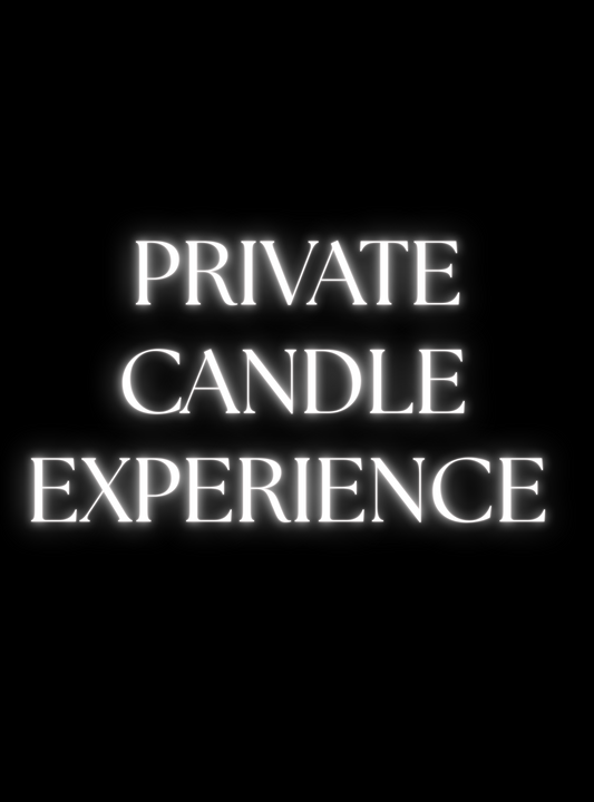 PRIVATE CANDLE EXPERIENCE