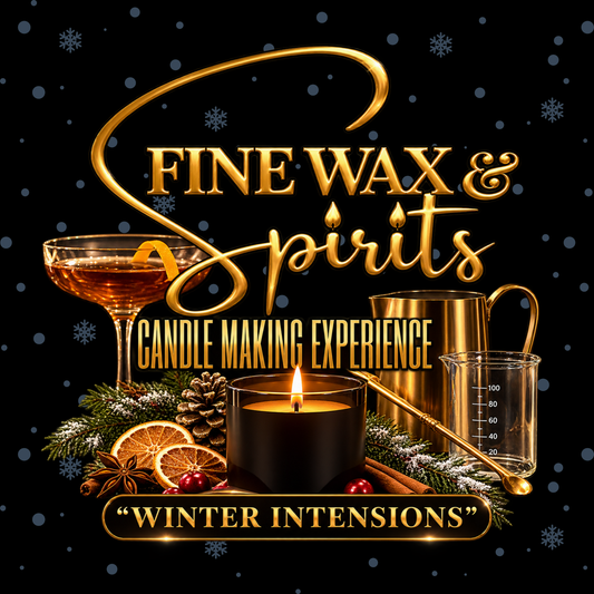 Wintered Intentions | Candle Making Experience